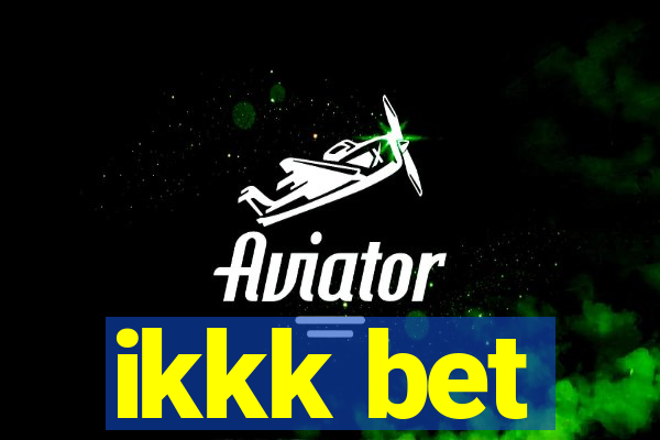 ikkk bet